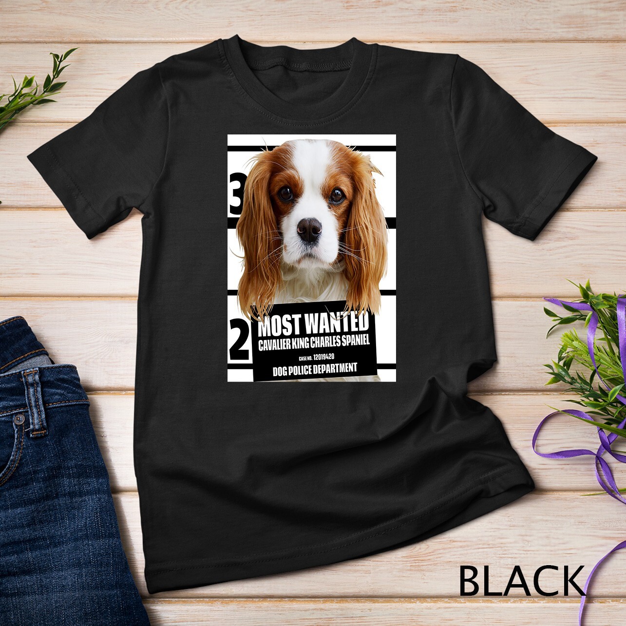 Most Wanted Cavalier King Charles Spaniel Dog Unisex T-shirt