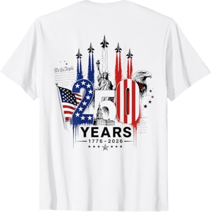 250 Years American 250th 4th of July Anniversary (On Back) T-Shirt