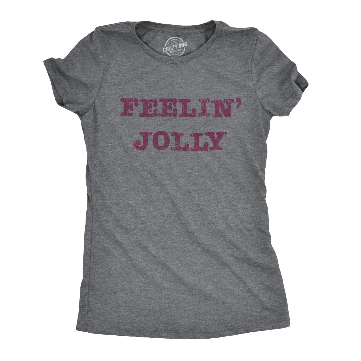 Womens Feelin Jolly T Shirt Funny Christmas Spirit Tee