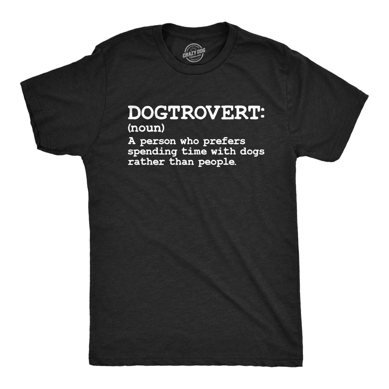 Mens Dogtrovert Definition Funny T Shirt Sarcastic Dog Lover Tee for Men
