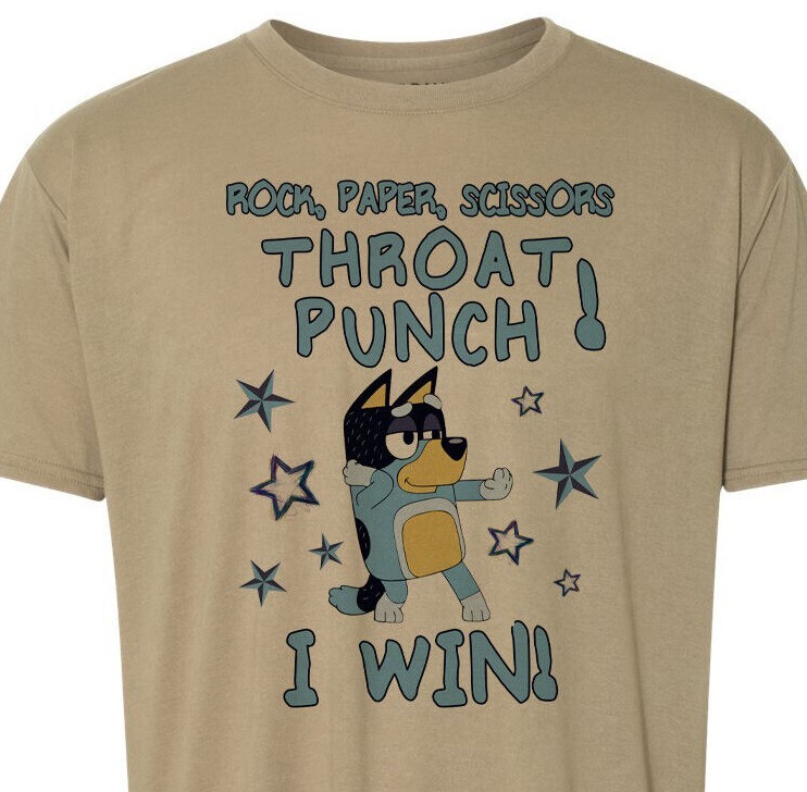 Rock, Paper, Scissors, Throat Punch – I Win! Bluey – Top Seller – Unisex