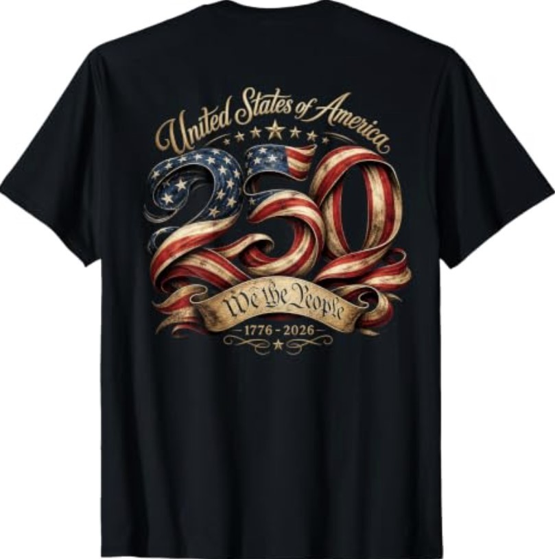 250 Years American 250th Anniversary USA Patriotic ON Back T-Shirt