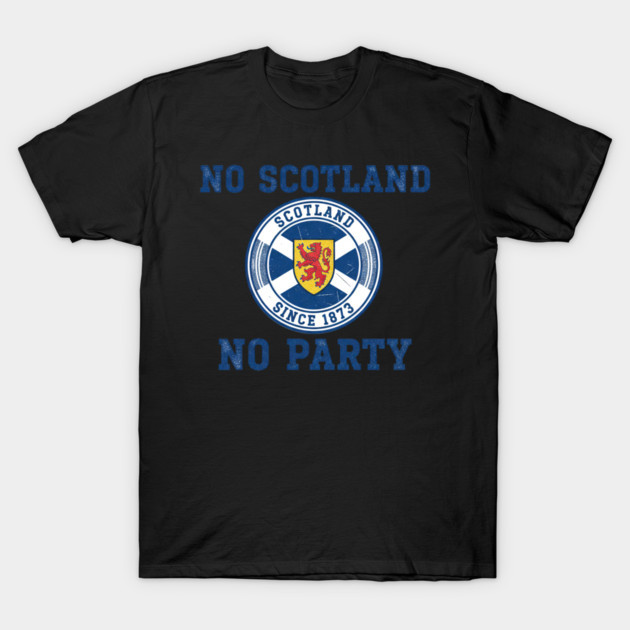 No Scotland No Party World Cup 2026 T-Shirt Tartan Army Soccer Football Fan Tee