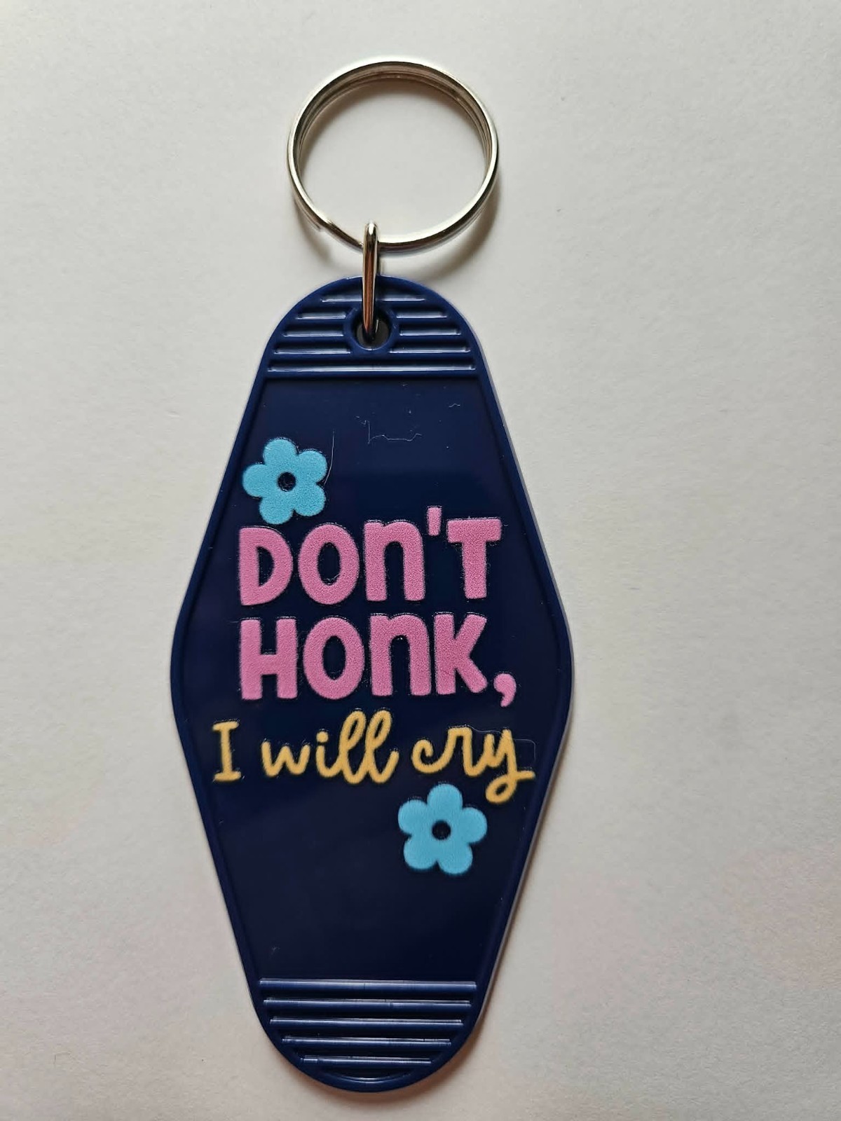 Retro Motel Hotel Acrylic Keychain Don’t Honk I Will Cry *Pick Your Color*