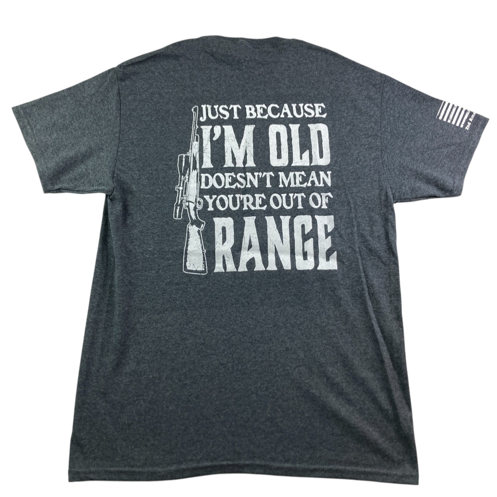 Just Because I’m Old T-shirt Funny 2nd Amendment Second Gun Rights Men’s Tee
