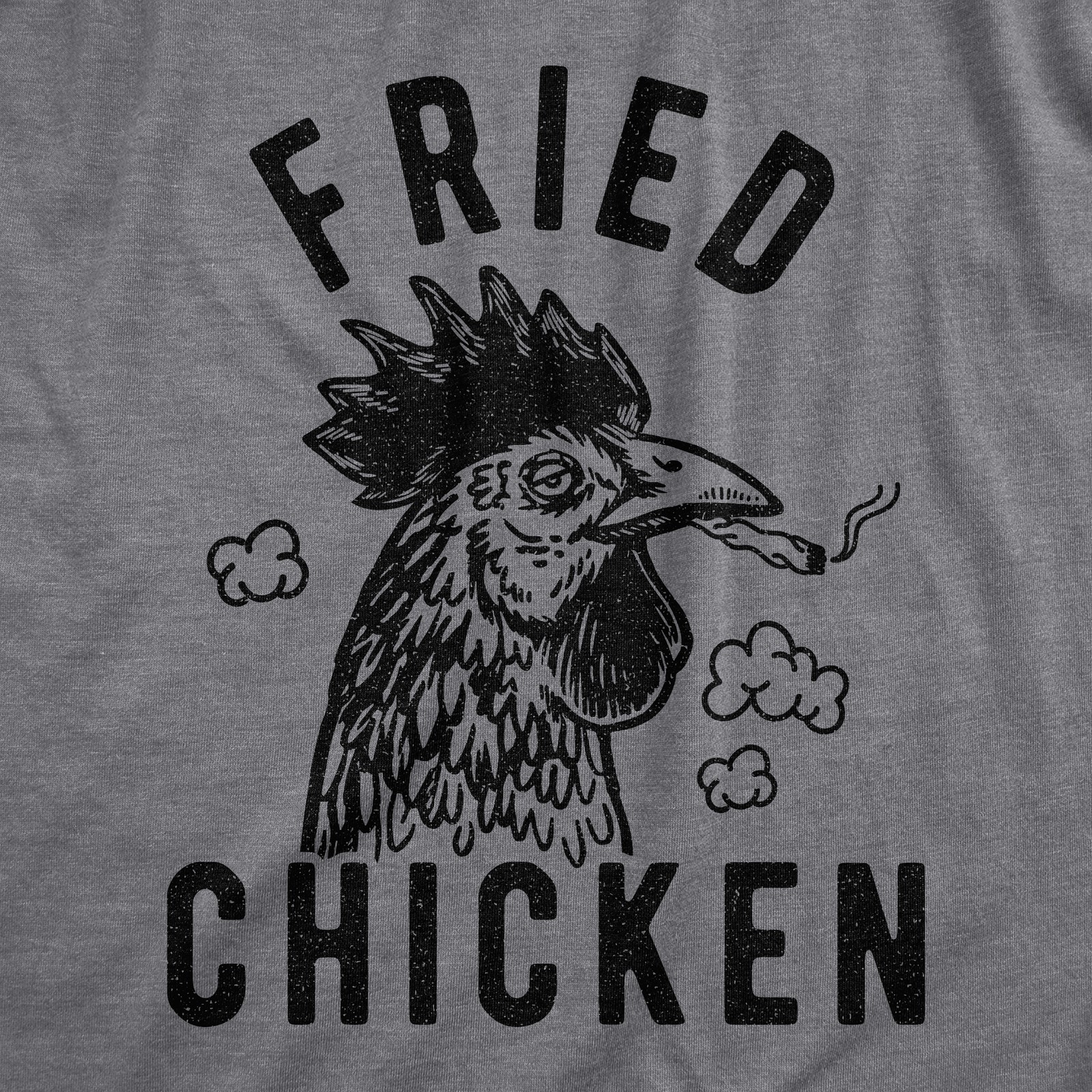 Mens Fried Chicken T Shirt Funny 420 Marijuana Graphic Novelty Tee