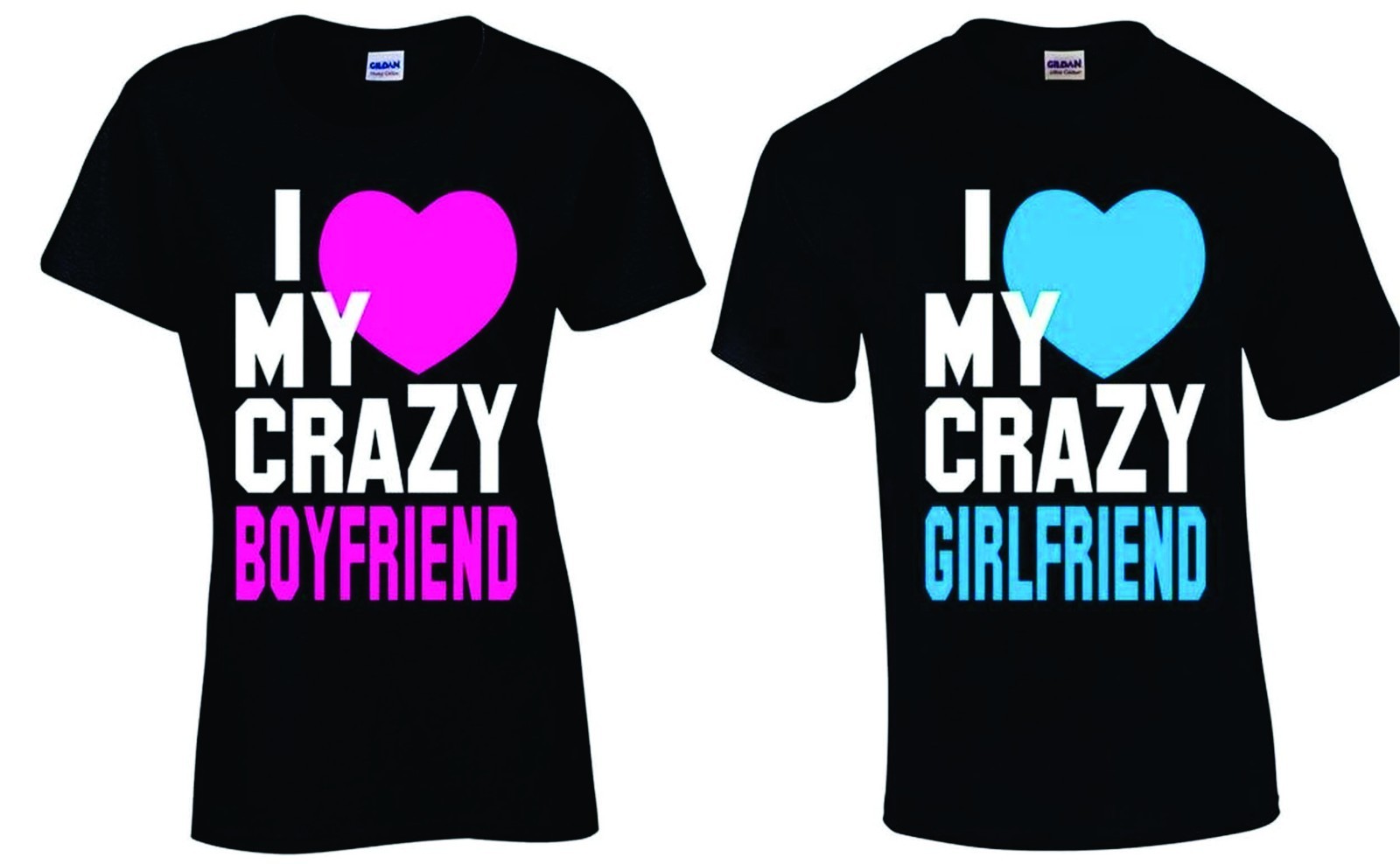 I Love My Crazy Boyfriend Girlfriend Couple matching funny cute T-Shirts S-4XL