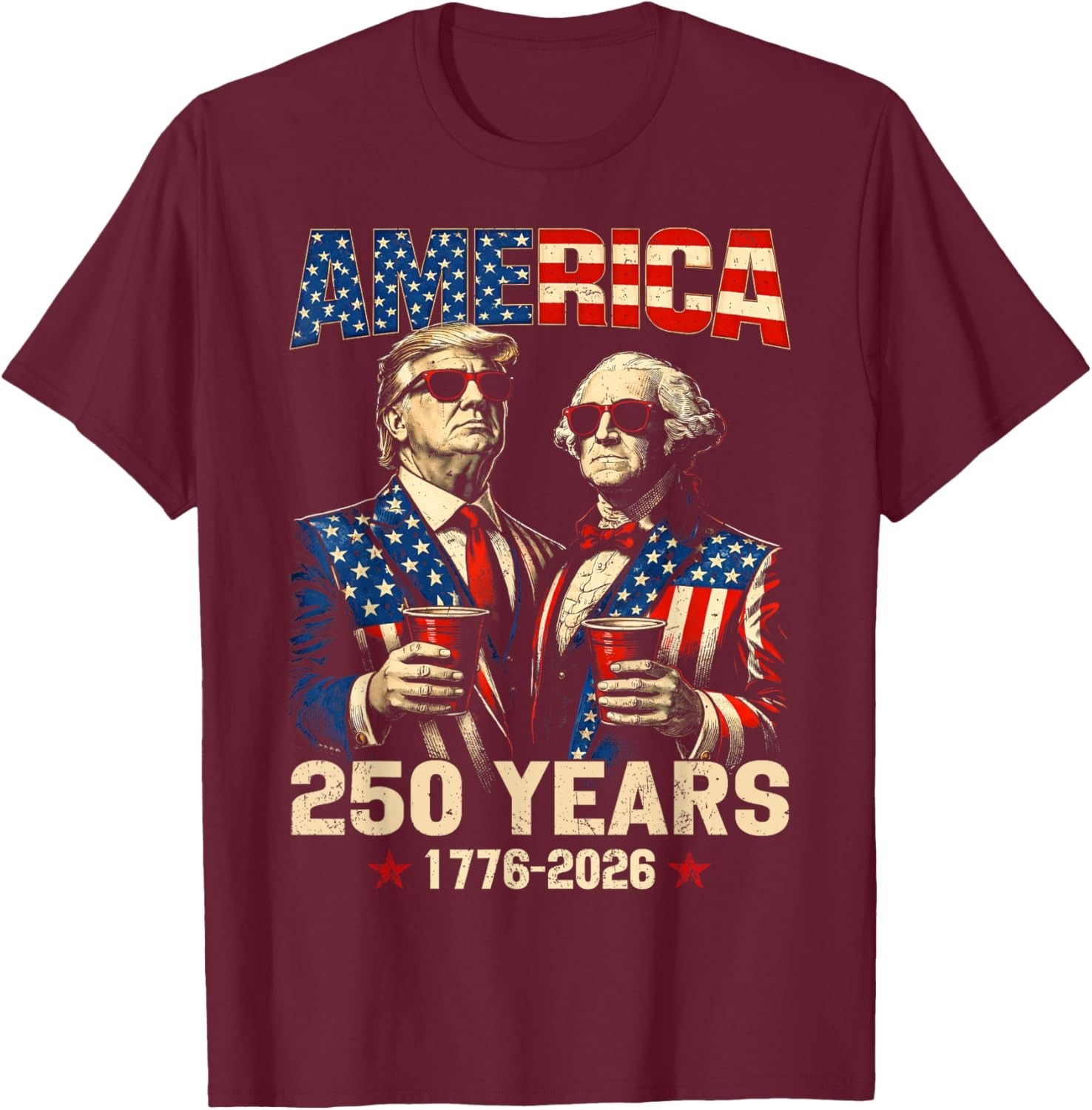 250 Years America Anniversary 250th Funny Trump Washington Unisex T-Shirt