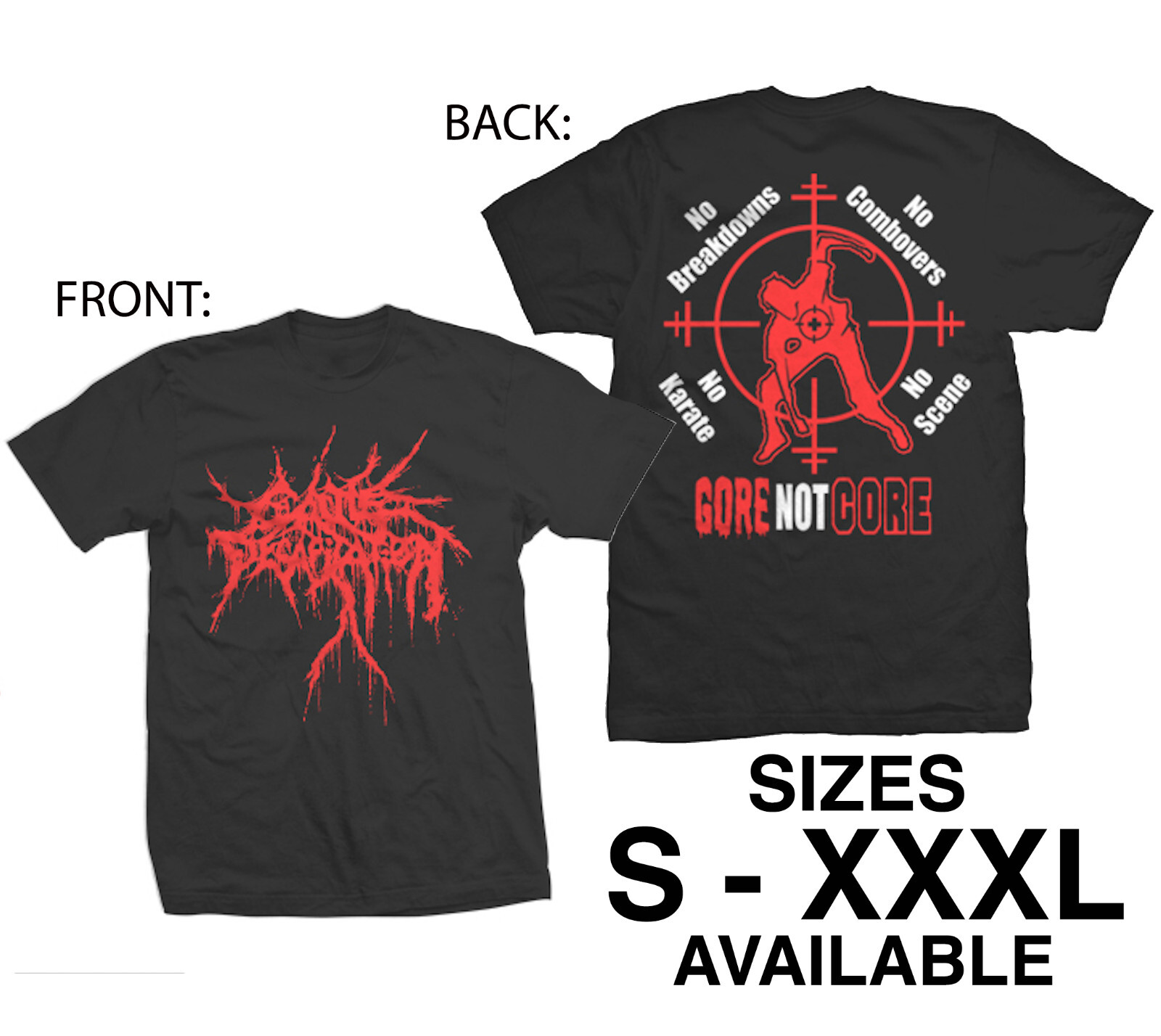 Cattle Decapitation GORE NOT CORE Shirt – Size S – M – L – XL – XXL – XXXL avail