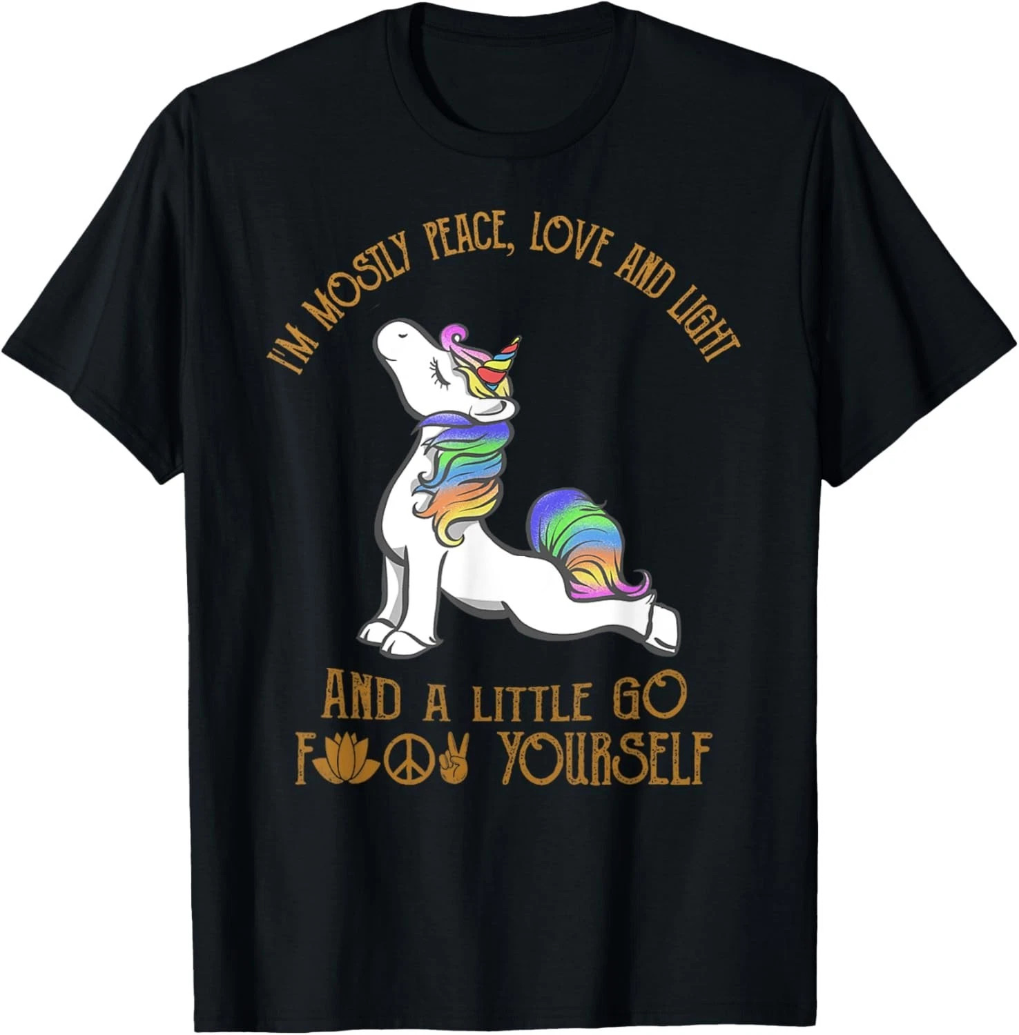 Mostly Peace Love And Light And A Little Go Yoga Unicorn Black T-Shirt
