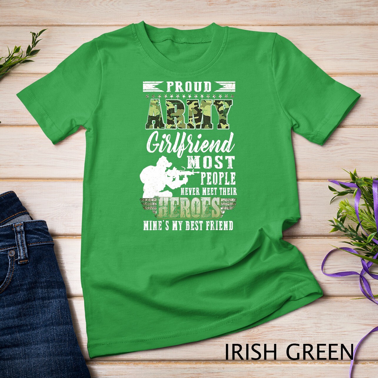 Womens Proud Army Girlfriend Most People T-Shirt Unisex T-shirt
