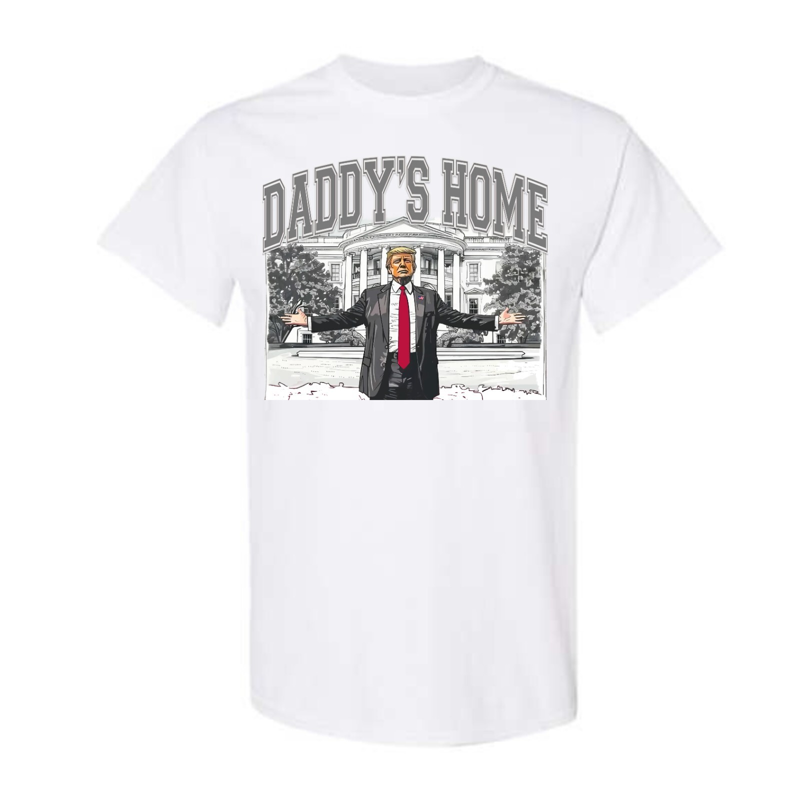 President Donald Trump Shirt Daddys Home Grey Adult Unisex White House MAGA 47th