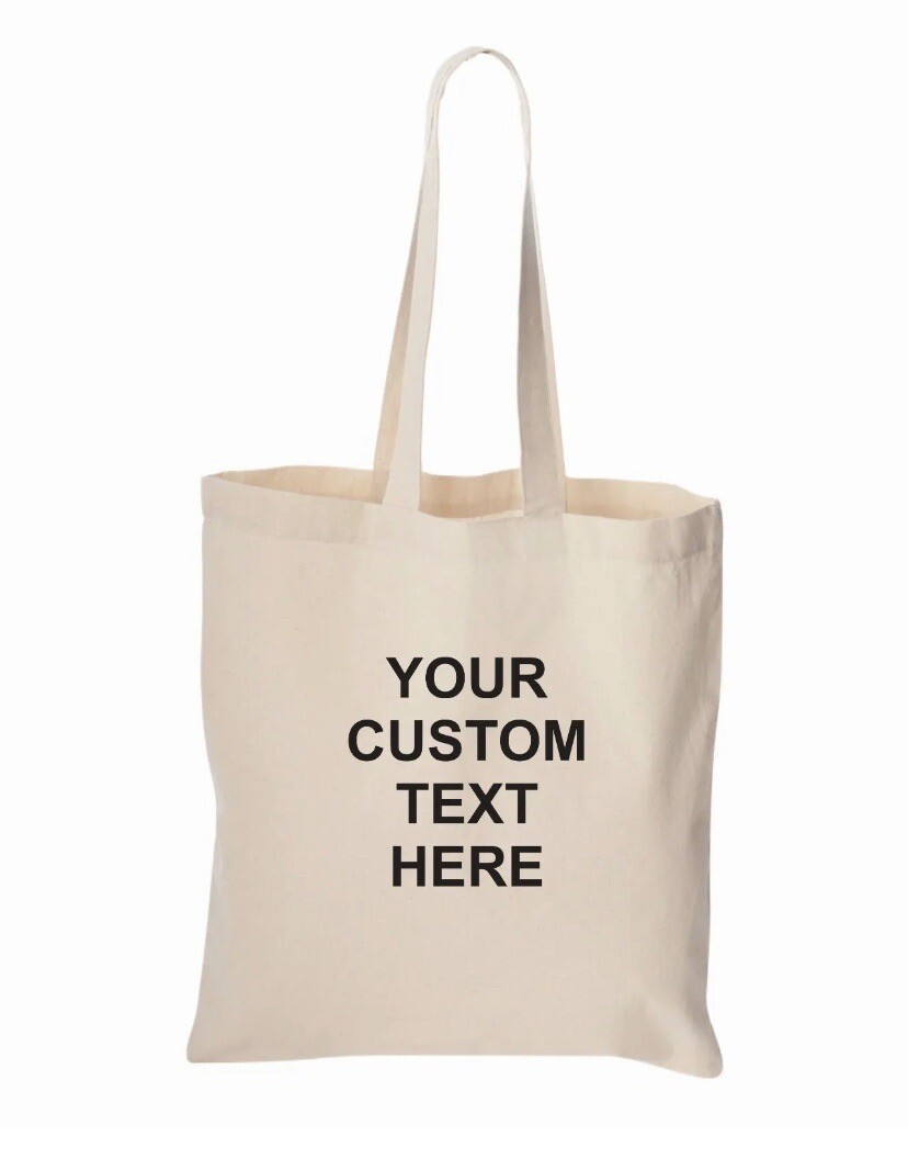 Custom Tote Bag Add Your Text Personalized Custom Printed Gift Shopping Reusable
