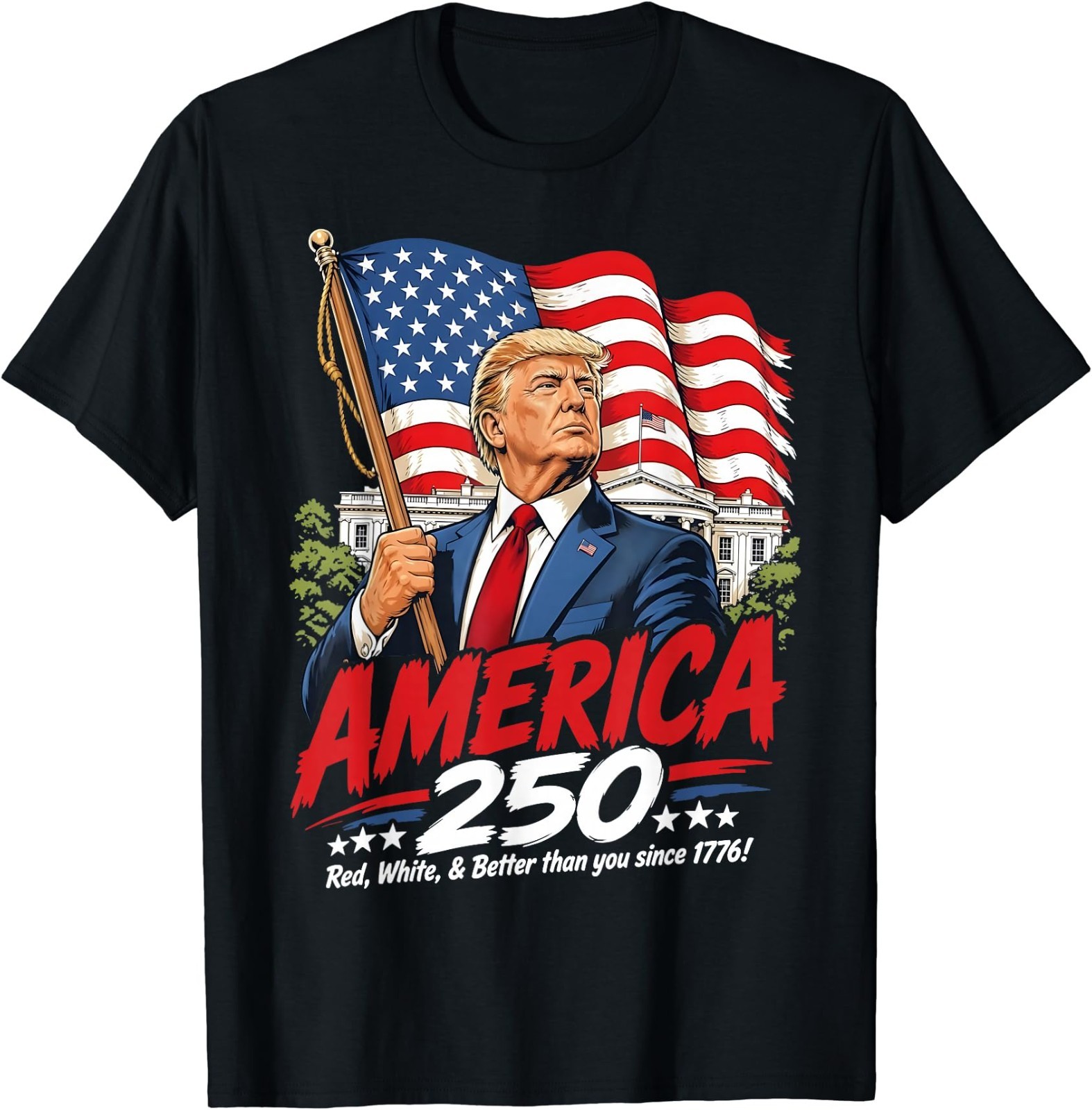 Trump America 250 Patriotic 250th Anniversary 4th of July T-Shirt