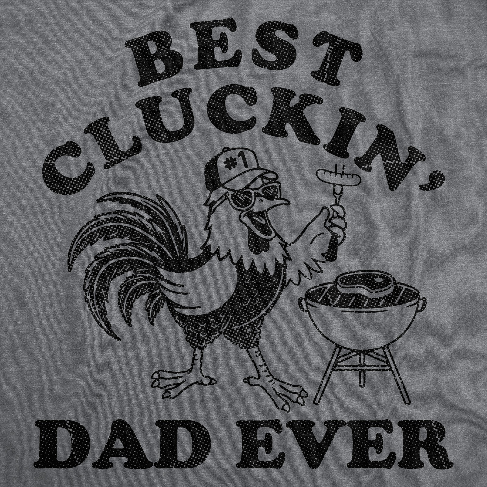 Mens Funny T Shirts Best Cluckin Dad Ever Sarcastic Fathers Day Graphic Novelty