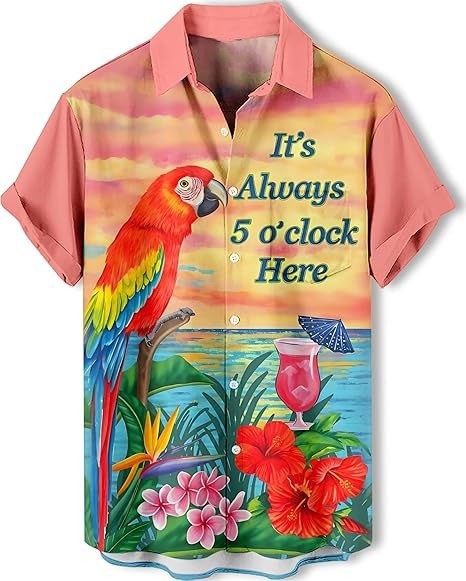 Its Always 5 Oclock Here Hawaiian Shirt Men Funny Parrot Tropical Party Shirt