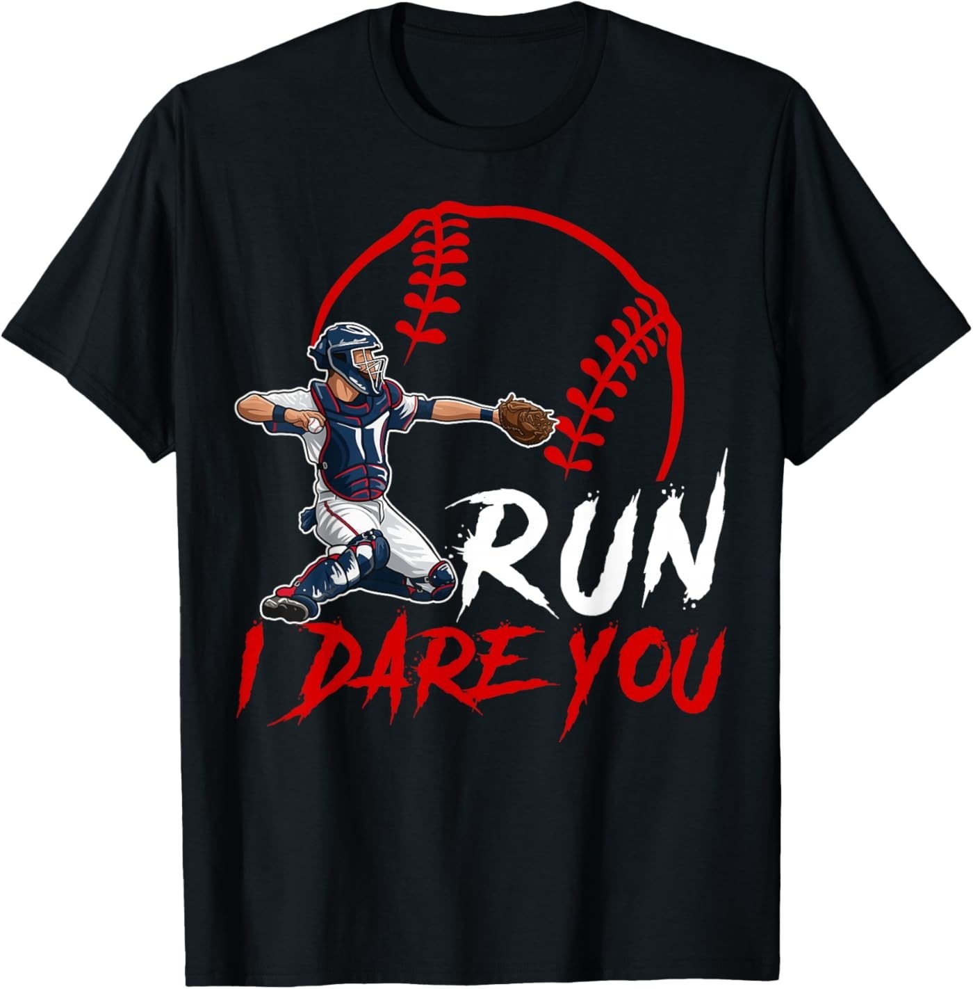 Run Steal I Dare You Humor Baseball Catcher Vintage Unisex T-Shirt