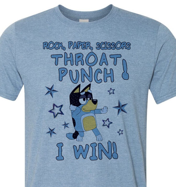 Rock, Paper, Scissors, Throat Punch – I Win! Bluey – Top Seller – Unisex
