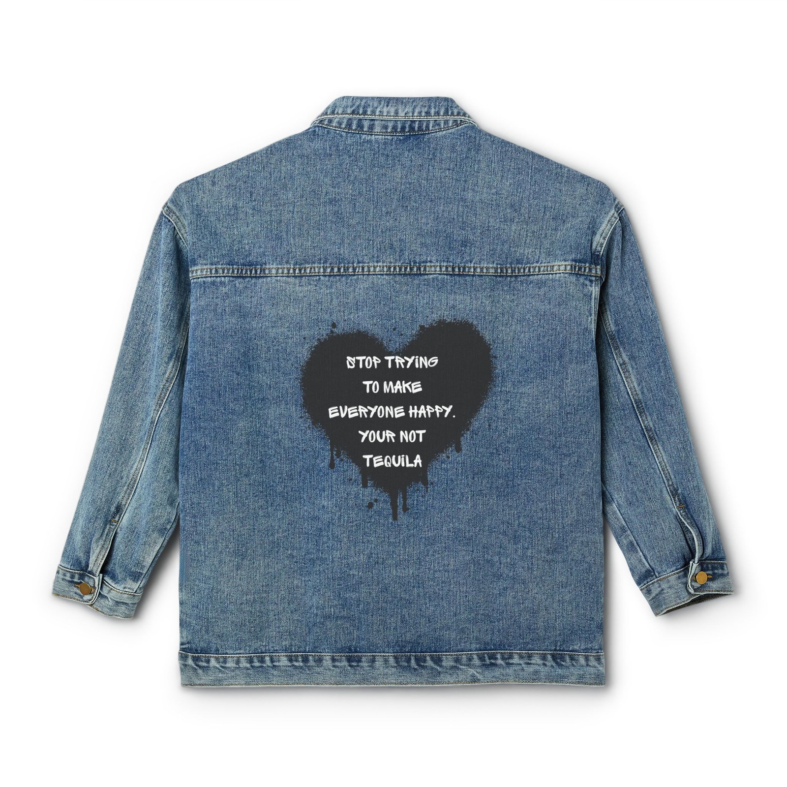 Stop Trying to Make Everyone Happy Heart Graphic Denim Jacket | Women’s Jacket