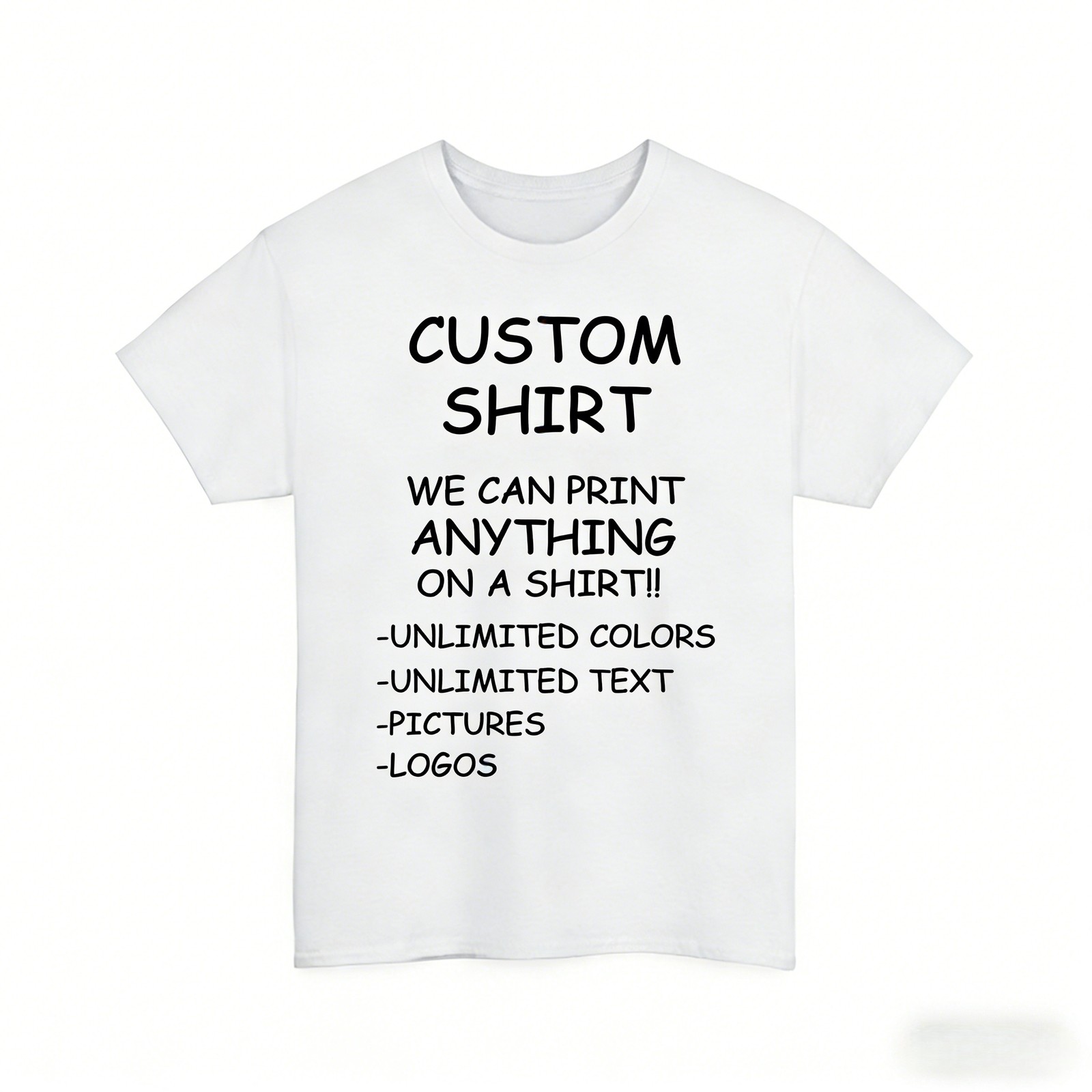 Custom Shirt We Print Anything Unlimited Text Logo Photo Personalized Unisex Tee