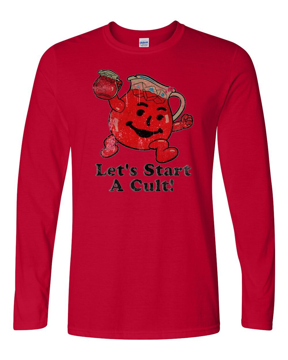Let’s Start a Cult! – Adult Humor – Kool-Aid – Oh Yeah! – Unisex Long Sleeve Tee