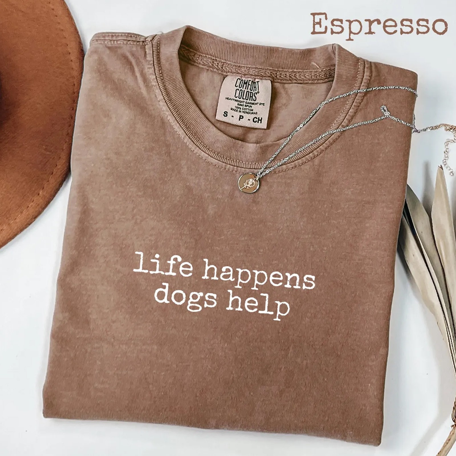 Life Happens Dogs Help Comfort Color Shirt Funny Dog Lover Graphic Tee Gift