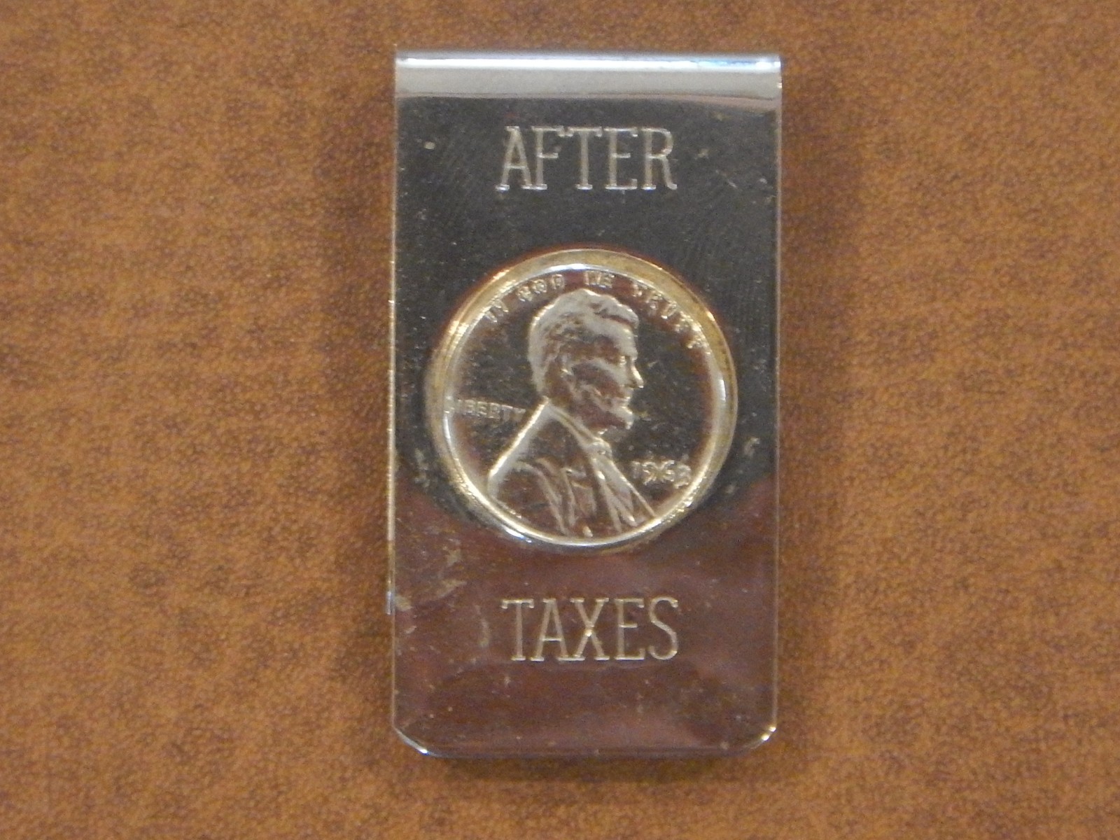 AFTER TAXES Money Clip w/1963 Real Silver-Plated Penny ~Novelty~ Made in the USA