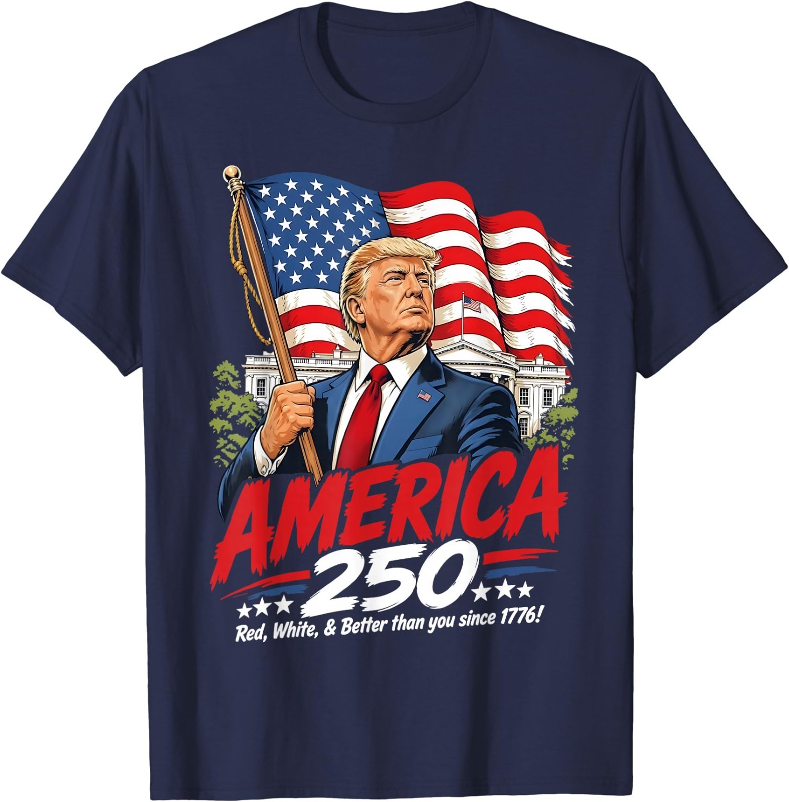 Trump America 250 Patriotic 250th Anniversary 4th of July T-Shirt