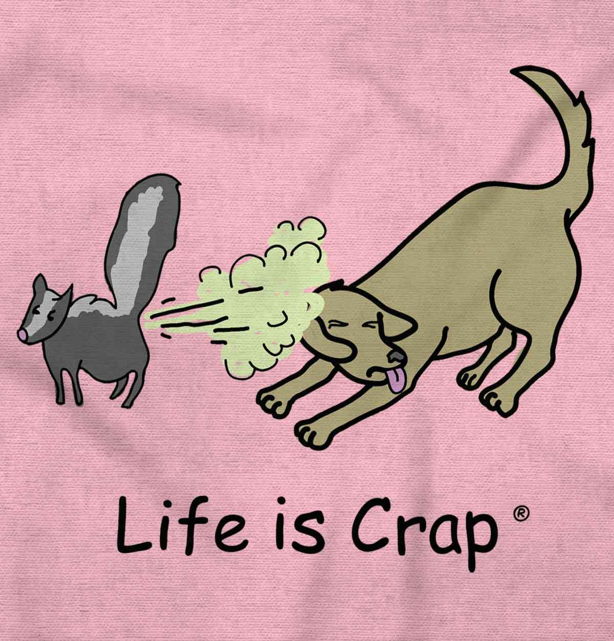 Life is Crap Skunk Spray Cool Shirt Funny Gift Idea Smelly Pullover Sweatshirt