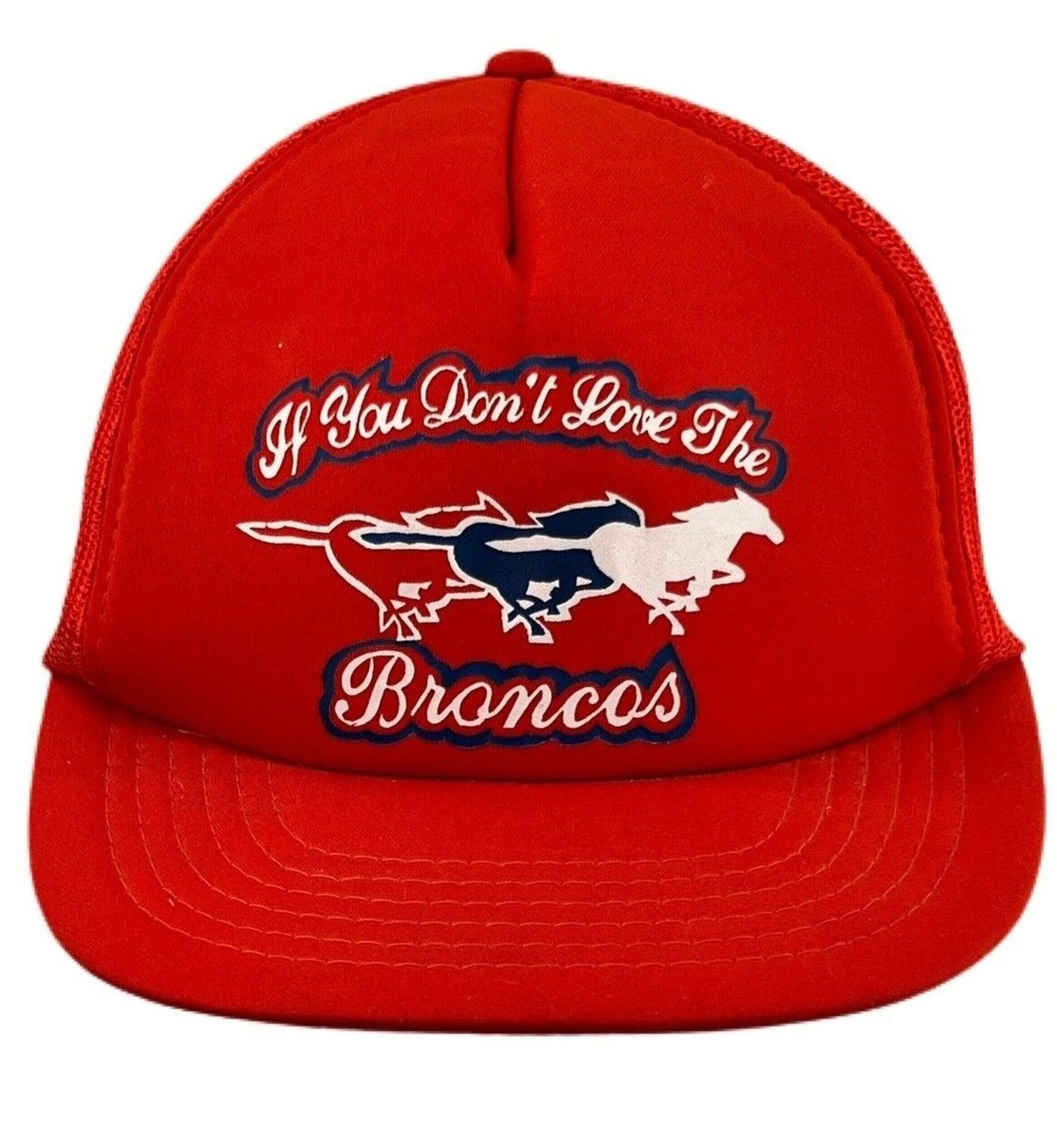 Vtg Broncos NFL Snapback Foam Trucker Hat Mesh Red “If You Don’t Love” Kiss My