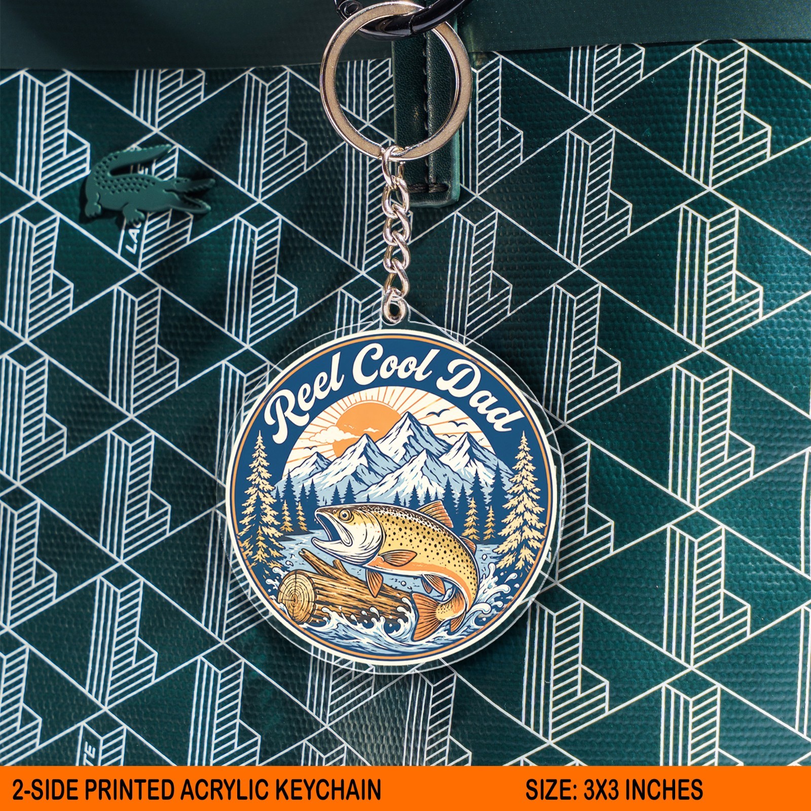 Reel Cool Dad Fishing Acrylic Keychain, Trout Father Gift