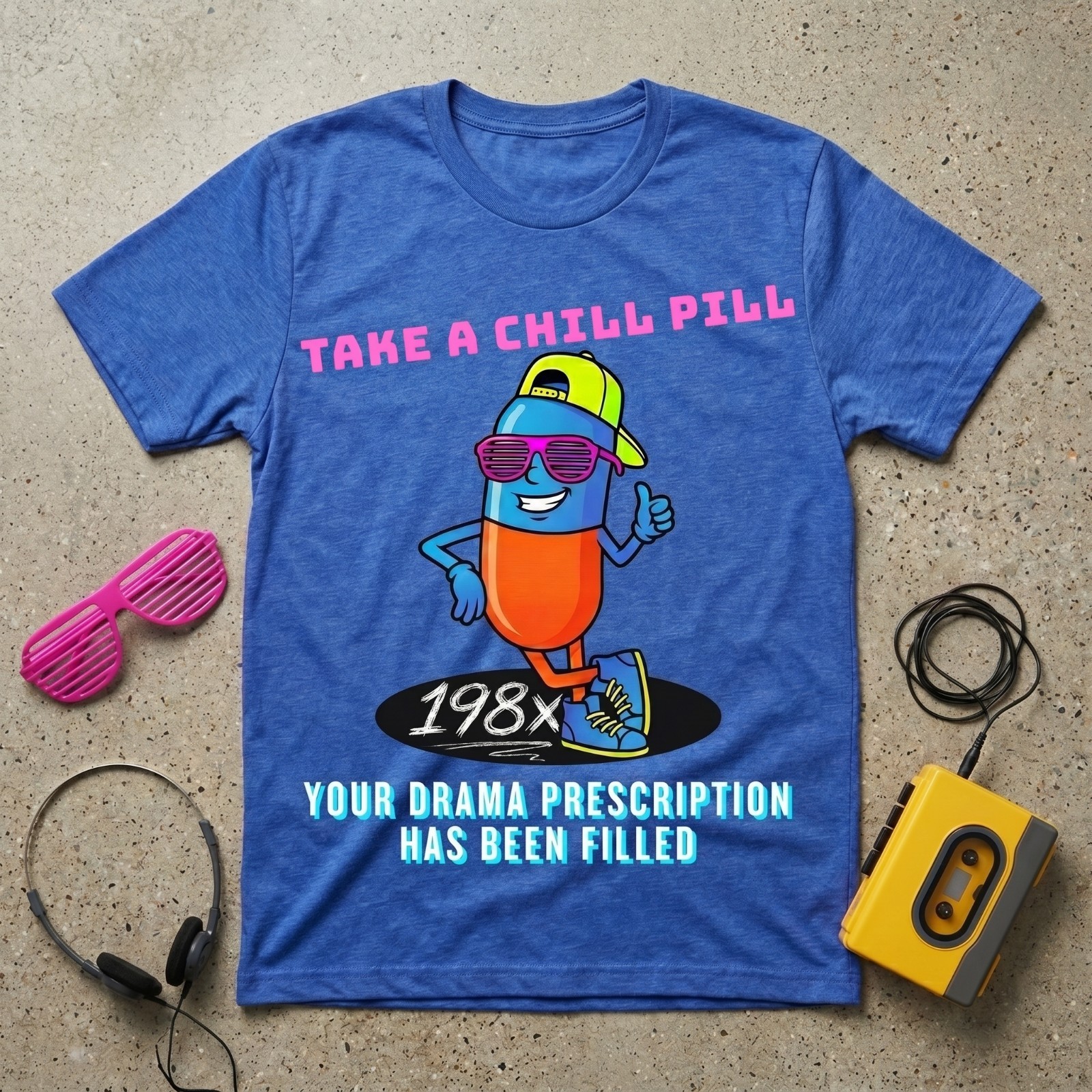 Take A Chill Pill T-Shirt 1980s Retro Graphic Tee Drama Prescription Funny Shirt