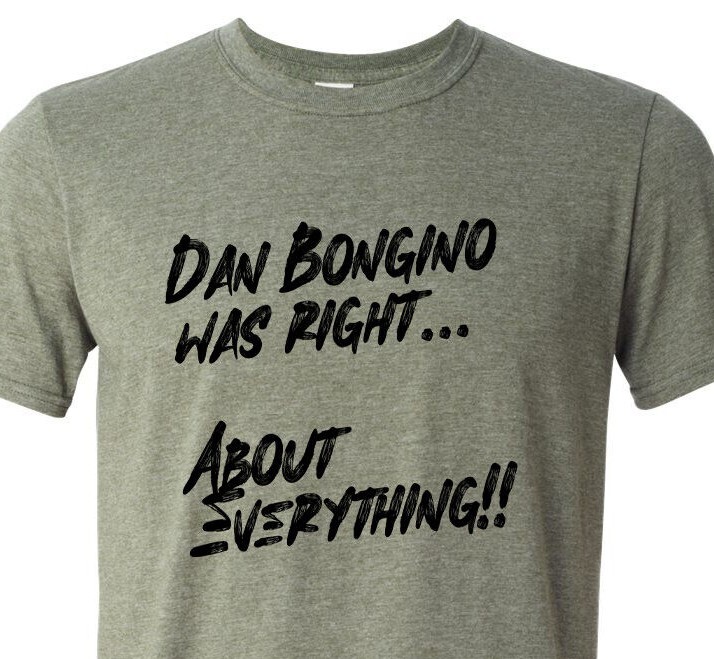 Dan Bongino Was Right About Everything – Trump / Vance 2024 – MAGA – Top Seller