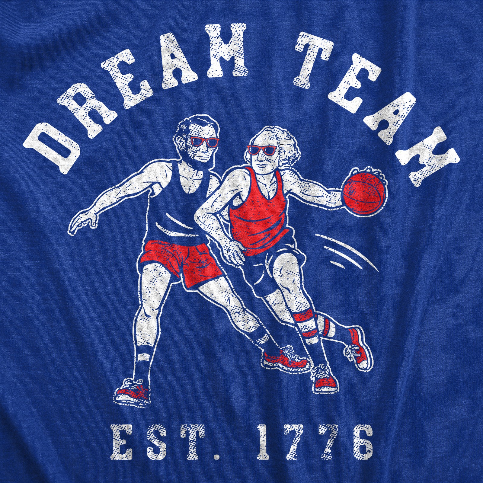 Mens Dream Team 1776 T Shirt Funny George Washington Abe Lincoln Graphic Tee