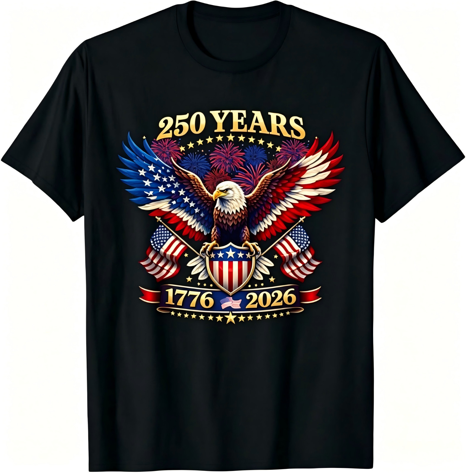 250 Years American 1776 2026 250th 4th July Independence Day T-Shirt