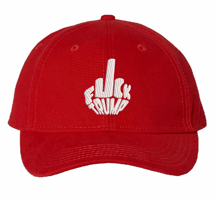FCK Trump-Anti Trump Statement EMBROIDERED Baseball hat