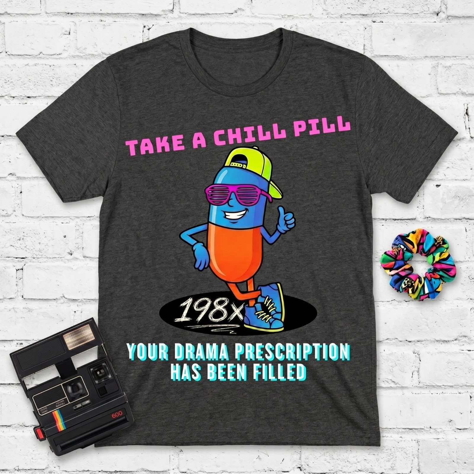 Take A Chill Pill T-Shirt 1980s Retro Graphic Tee Drama Prescription Funny Shirt
