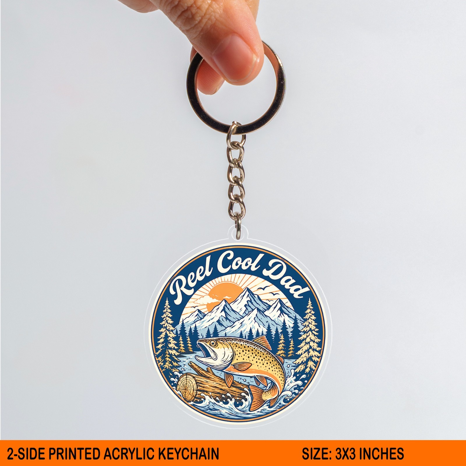 Reel Cool Dad Fishing Acrylic Keychain, Trout Father Gift
