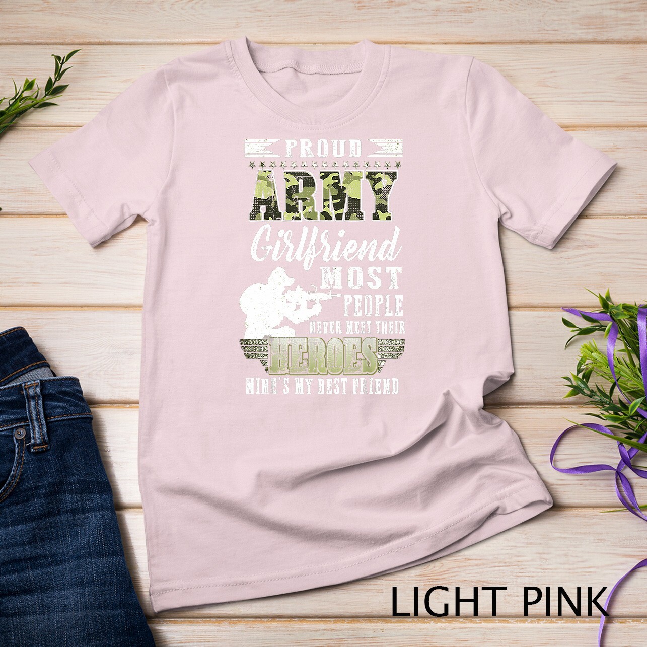Womens Proud Army Girlfriend Most People T-Shirt Unisex T-shirt