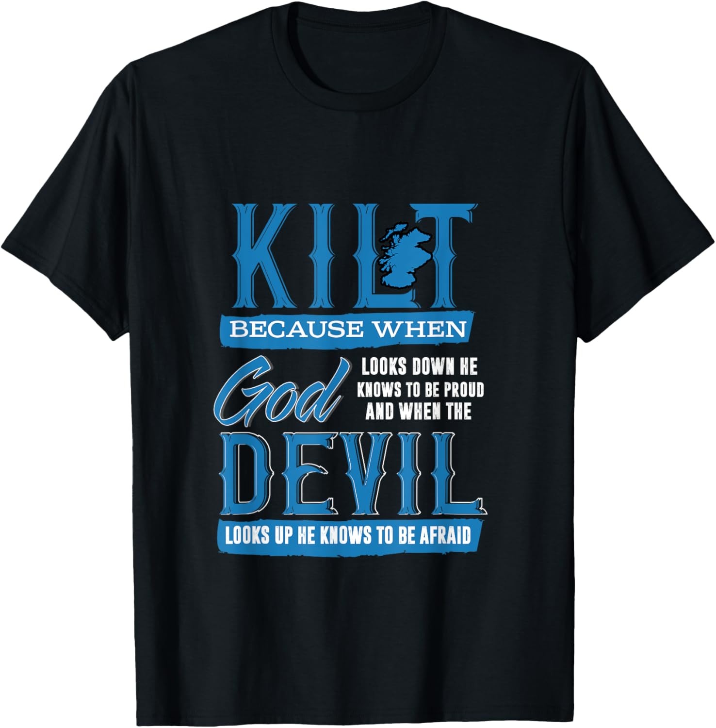 Kilt saying design for Scotland fans T-Shirt