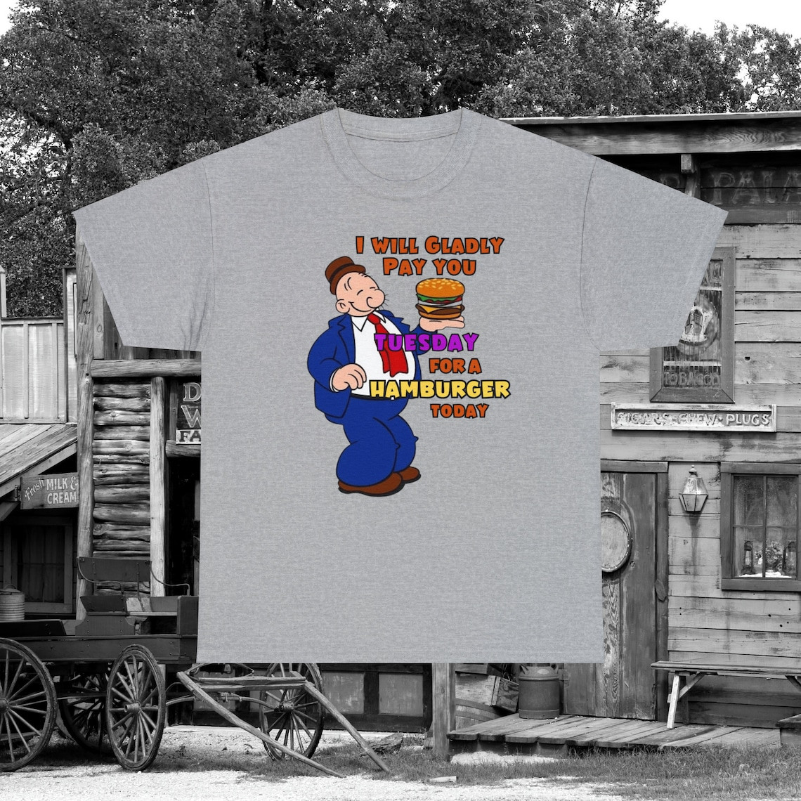 Wimpy Hamburger Quote T-Shirt Popeye Cartoon Graphic Tee Gildan 5000 Unisex