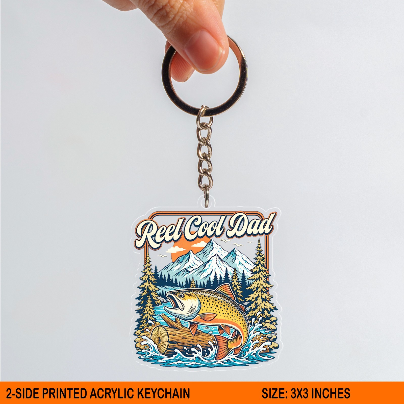 Reel Cool Dad Acrylic Keychain, Fishing Trout Father Gift
