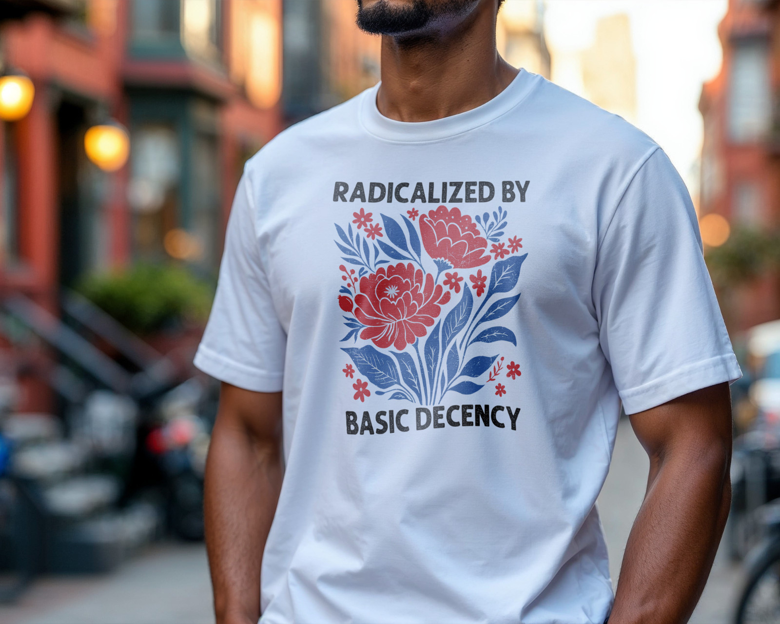 Radicalized by Basic Decency T-Shirt Political Activism Floral Equality A83