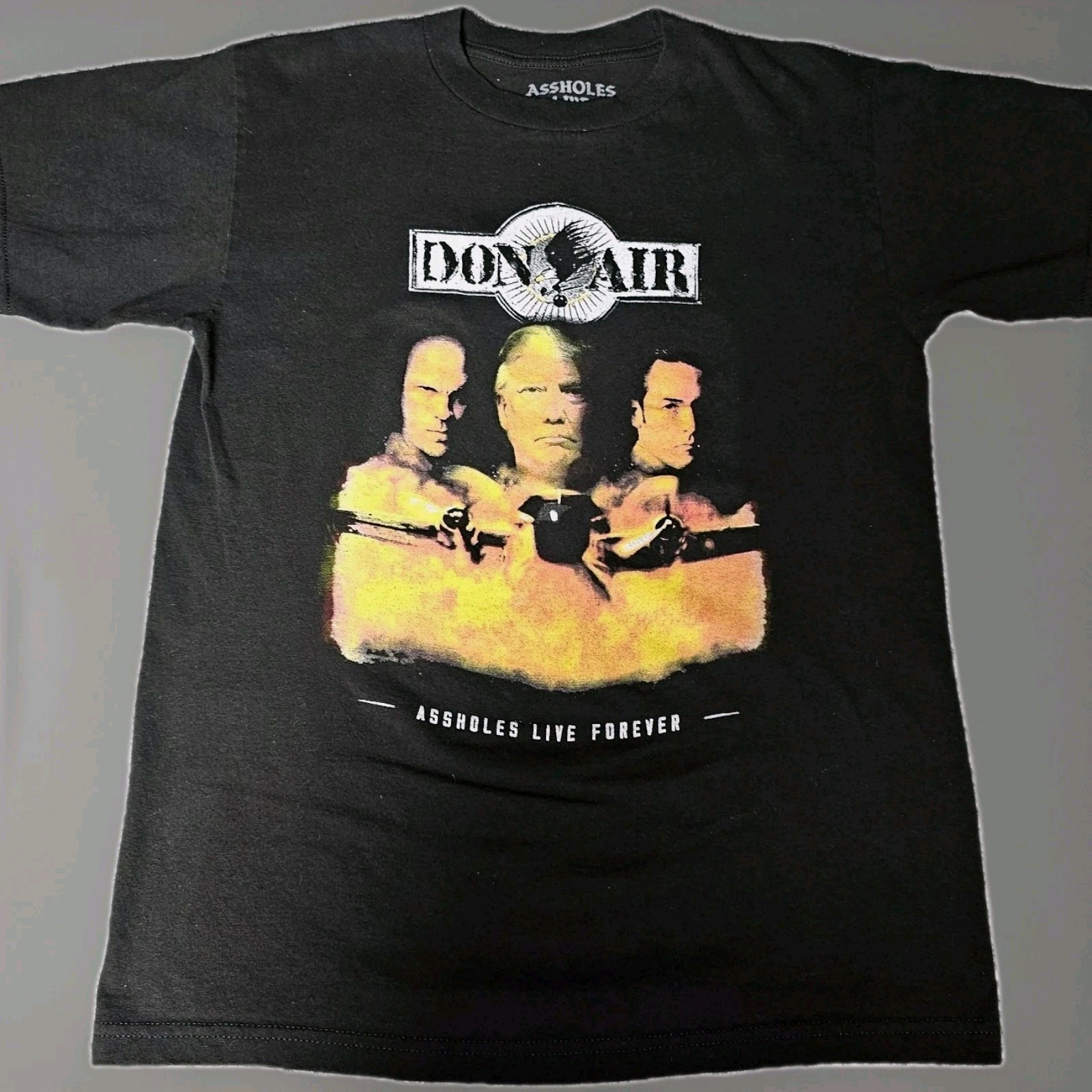 A**HOLES LIVE FOREVER Don Air Con Air Parody T Men M Trump Meme Streetwear Shirt