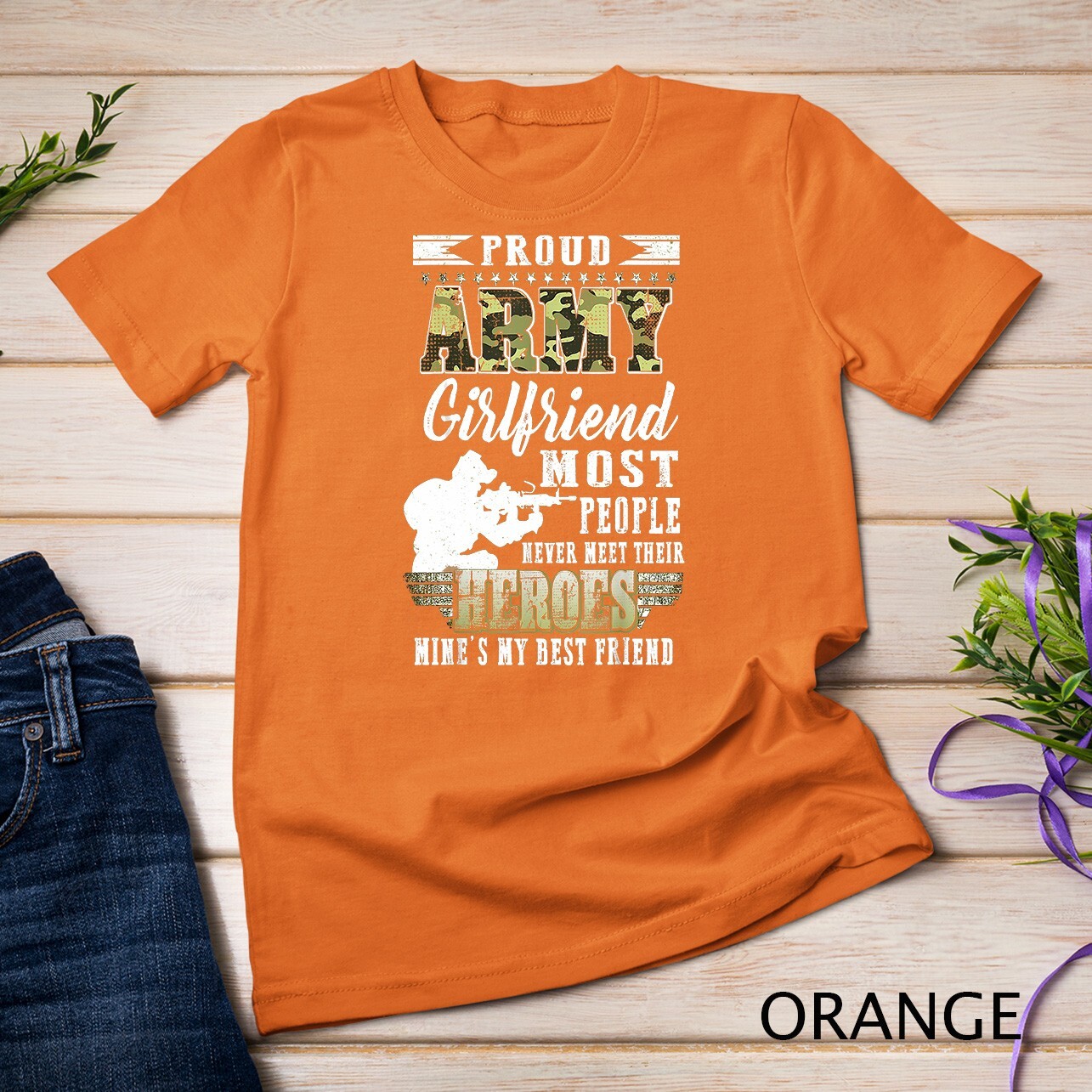 Womens Proud Army Girlfriend Most People T-Shirt Unisex T-shirt