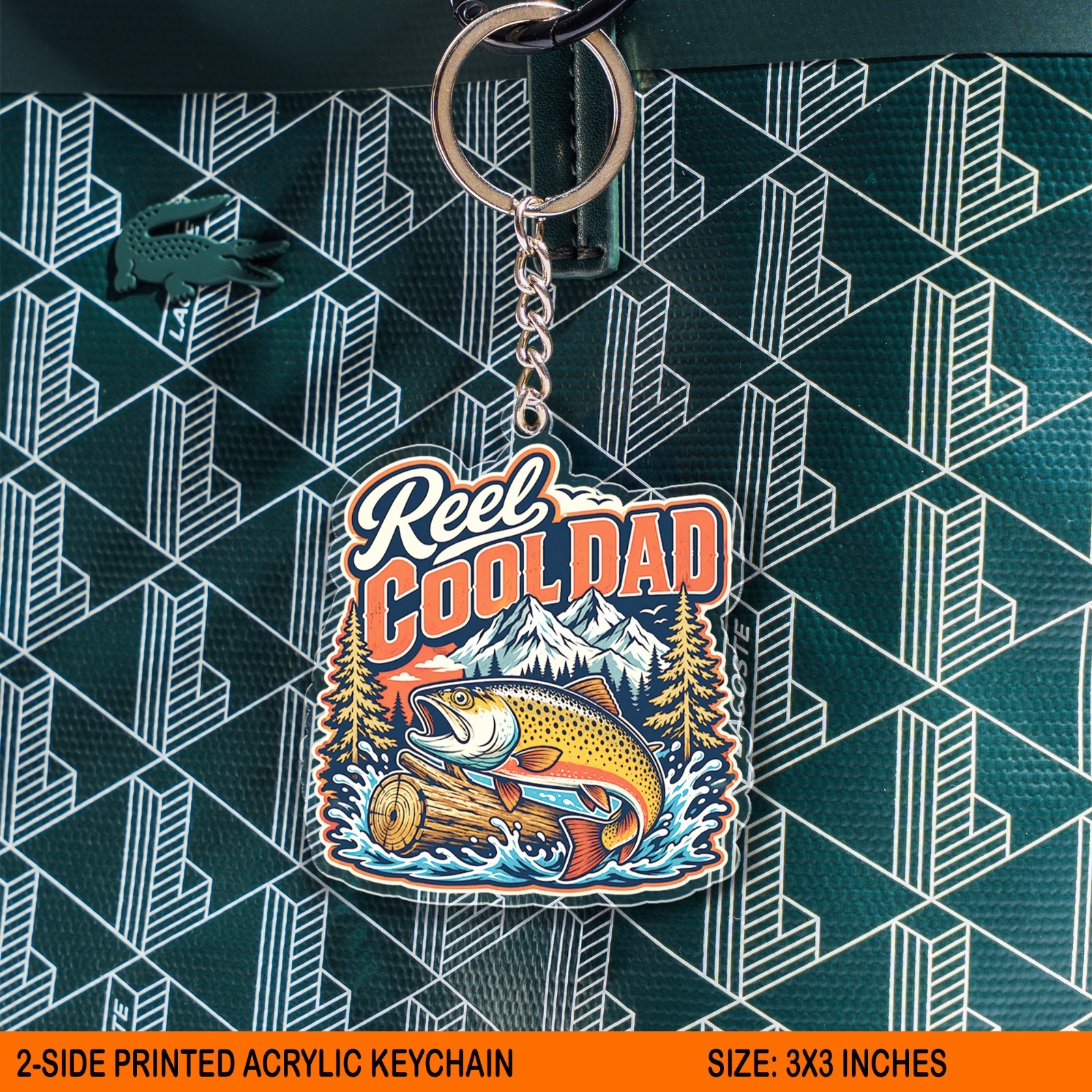 Reel Cool Dad Acrylic Keychain, Trout Fishing Father Gift