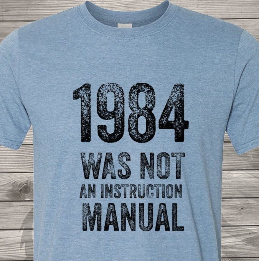 1984 Was Not An Instruction Manual – Trump 2024 – Say No To Communism