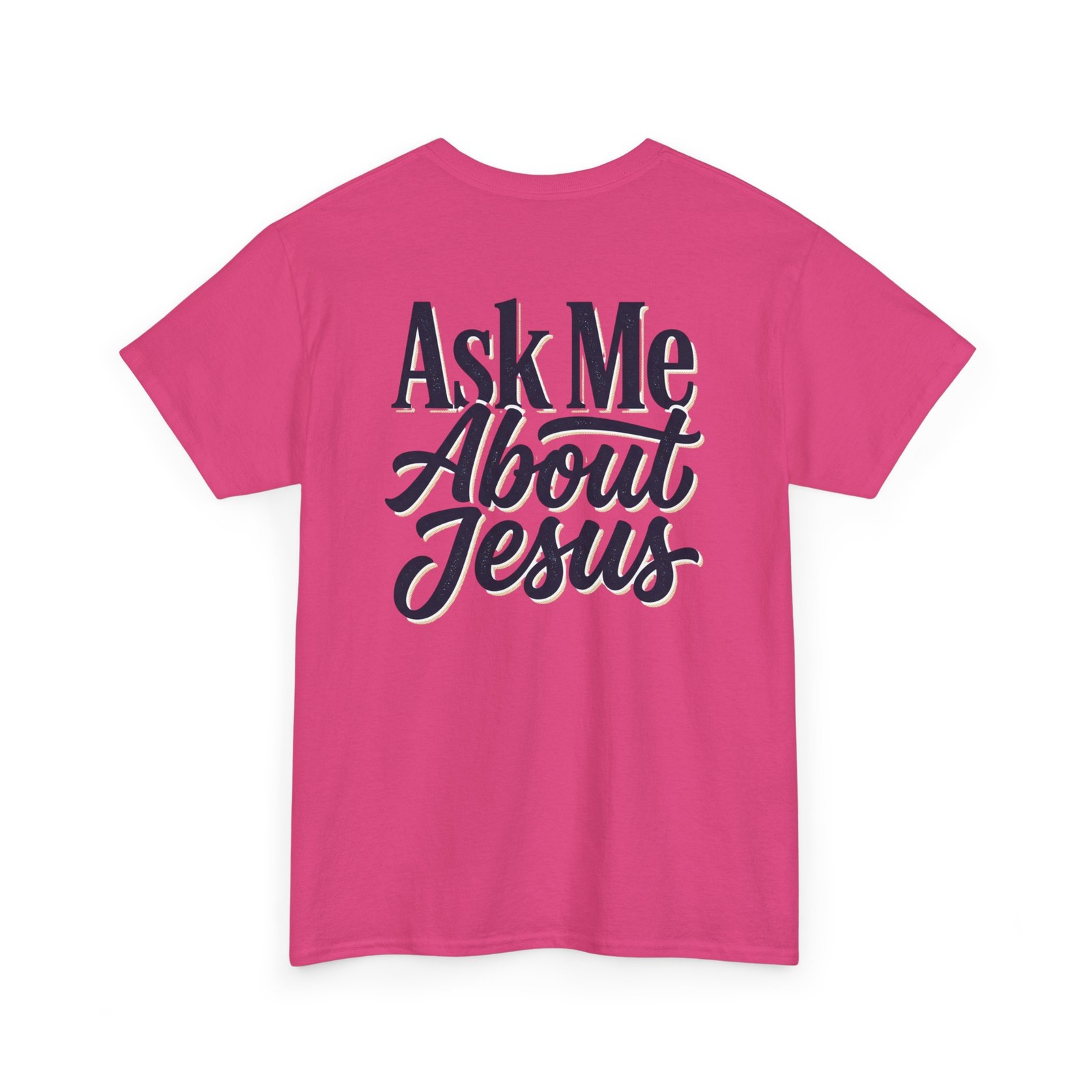 Ask Me About Jesus back T-Shirt | Cross Logo front | 100% Cotton | Evangelize