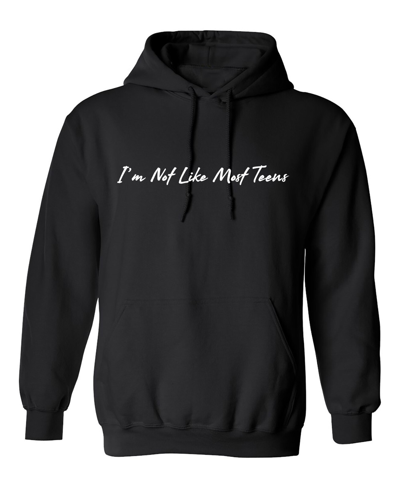 I’m Not Like Most Teens Sarcastic Humor Men’s Hoodies