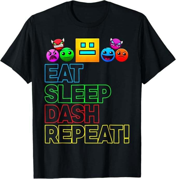 Eat Sleep Dash Repeat Video Game Geometry Video Gamer Lover T-Shirt